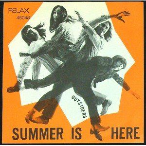 OUTSIDERS Summer Is Here / Teach Me To Forget You (Relax 45048) Holland 1967 PS 45